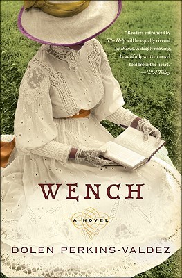 Wench by Dolen Perkins-Valdez Free Download