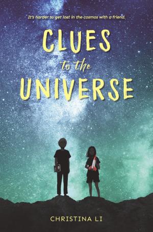 Clues to the Universe by Christina Li Free Download
