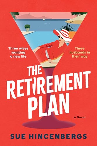 The Retirement Plan by Sue Hincenbergs Free Download