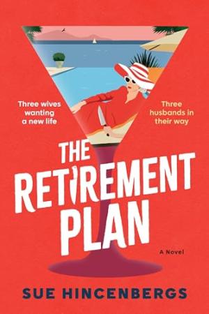 The Retirement Plan by Sue Hincenbergs Free Download