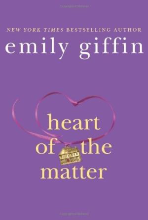 Heart of the Matter by Emily Giffin Free Download