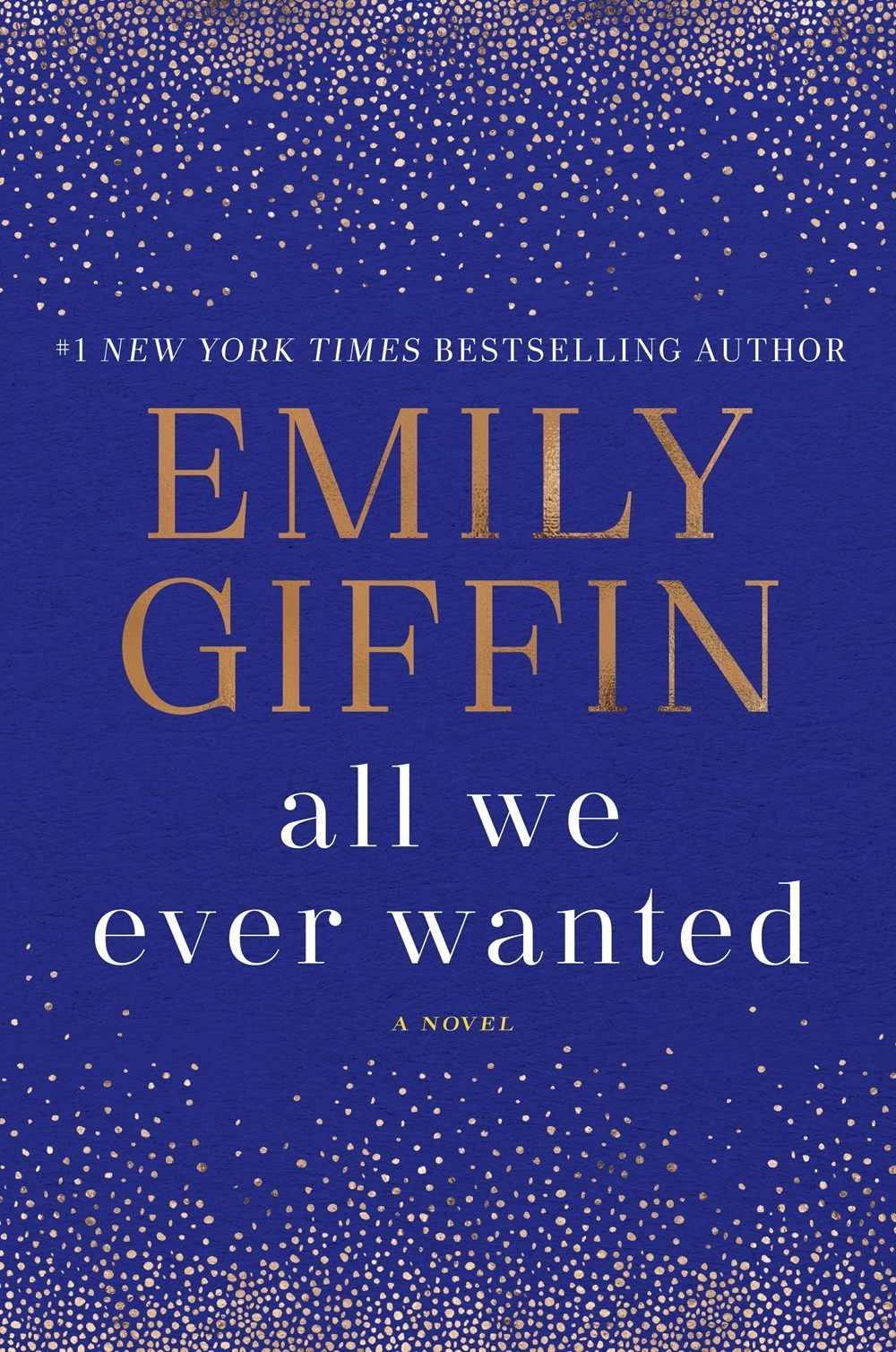 All We Ever Wanted by Emily Giffin Free Download