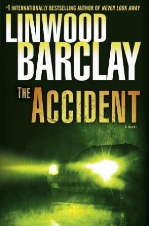 The Accident by Linwood Barclay Free Download