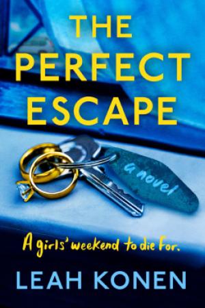The Perfect Escape by Leah Konen Free Download
