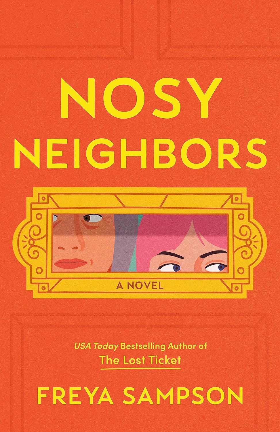 Nosy Neighbors by Freya Sampson Free Download