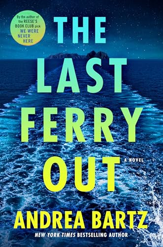 The Last Ferry Out by Andrea Bartz Free Download