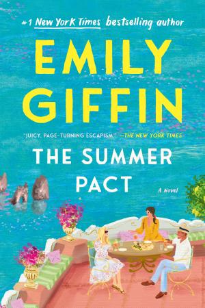 The Summer Pact by Emily Giffin Free Download
