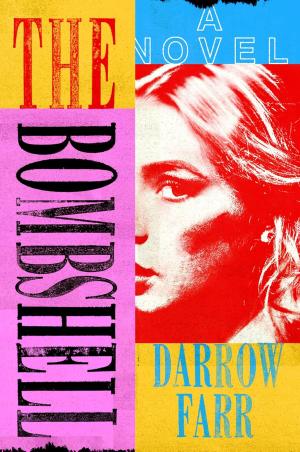 The Bombshell by Darrow Farr Free Download