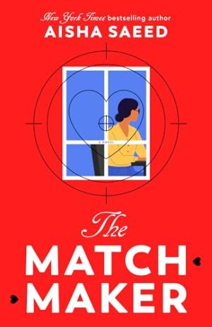 The Matchmaker by Aisha Saeed Free Download