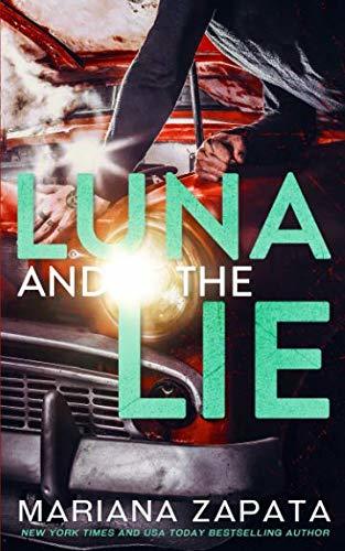 Luna and the Lie by Mariana Zapata Free Download