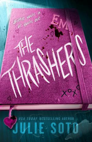 The Thrashers by Julie Soto Free Download