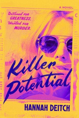 Killer Potential by Hannah Deitch PDF Download