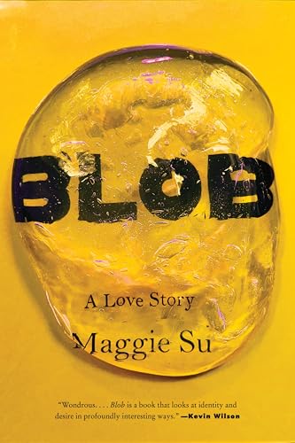 Blob: A Love Story by Maggie Su PDF Download