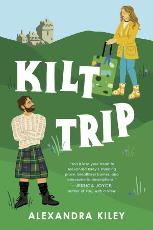 Kilt Trip by Alexandra Kiley Free Download