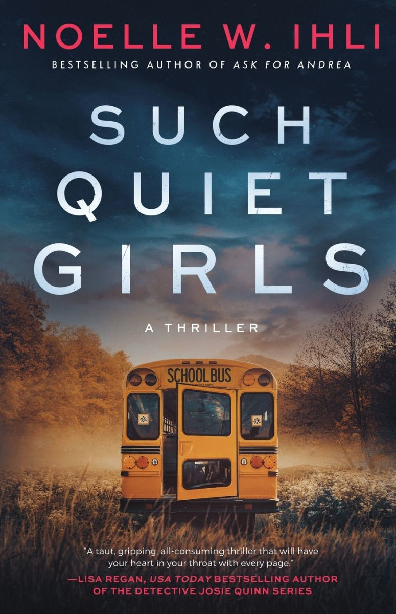 Such Quiet Girls by Noelle W. Ihli Free Download